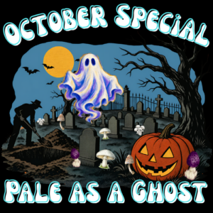 October Monthly Special: Pale as a Ghost